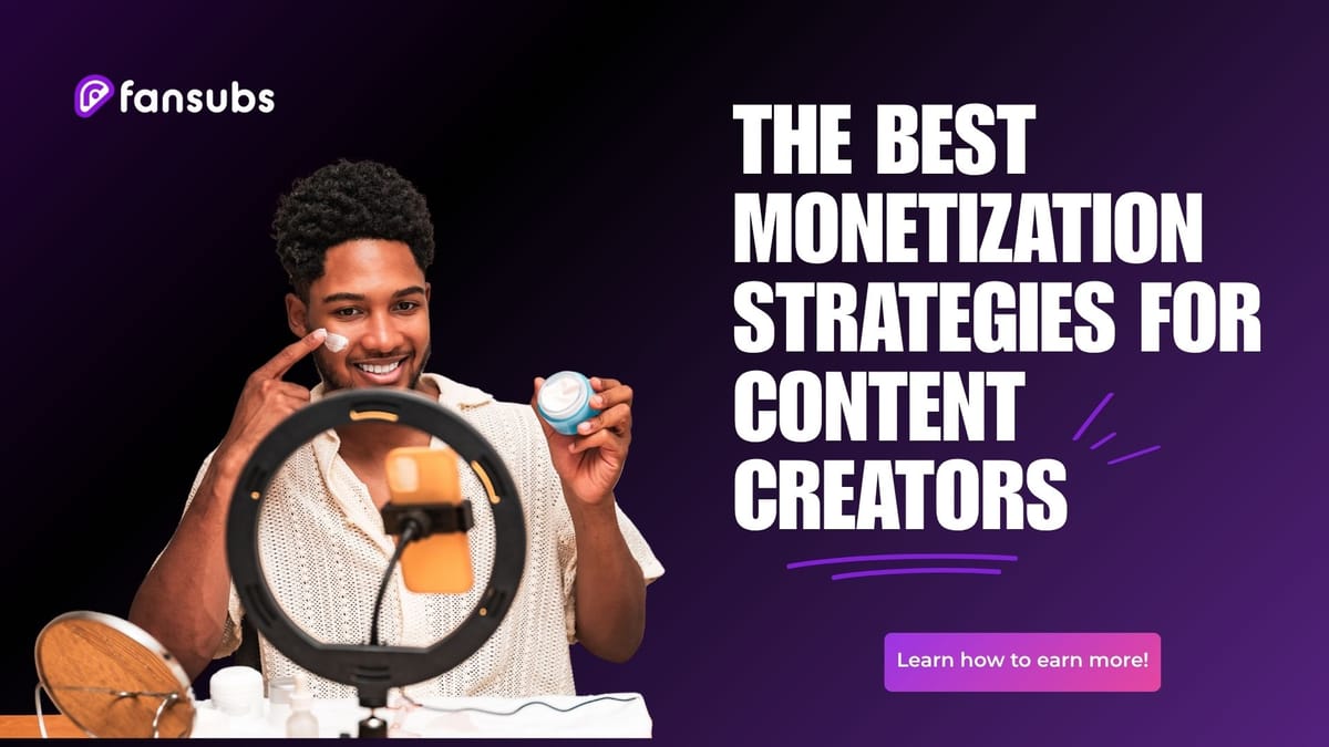 Title card for the blog article on the best monetizations strategies for content creators